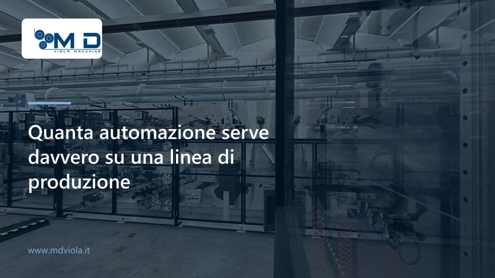 How much automation does a production line really need?